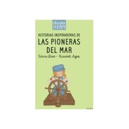 Alba Editorial Chicas Steam. Historias De Las Pioneras Del Mar. Historias Inspiradoras De Las Pioneras De Los Coches