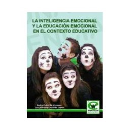 Wanceulen La Inteligencia Emocional Y La Educación Emocional En El Contexto Educativo