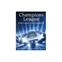 CREATESPACE Champions League Club Logos: This A4 100 Page Book Has All The Club Logos From The Top 50 Ranked Teams In The Champions League For You To Color. A