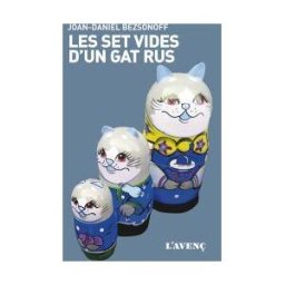 L'AVEN, S.L. Les Set Vides D'un Gat Rus