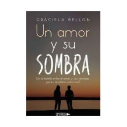 Universo de Letras Un Amor Y Su Sombra