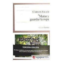 Editorial Salto de Página S.L. Matar Y Guardar La Ropa