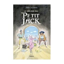 La Galera, SAU La Balada Del Petit Jack