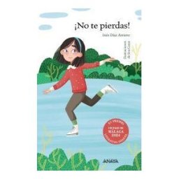 ANAYA INFANTIL Y JUVENIL no Te Pierdas!