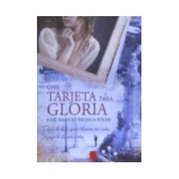 Libros Indie Una Tarjeta Para Gloria