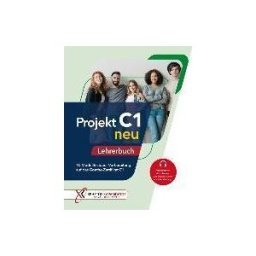 Projekt C1 Neu. Lehrerbuch Mit Audios Online