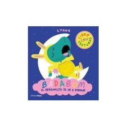 Timun Mas Infantil Badabum. El Dragoncito Se Va A Dormir