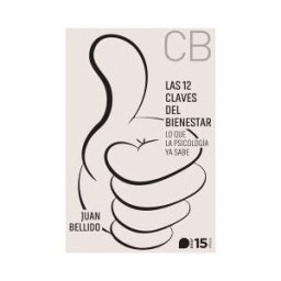 Khaf (Edelvives) Las 12 Claves Del Bienestar: Lo Que La Psicología Ya Sabe