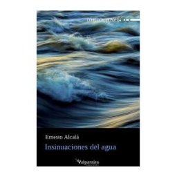 Valparaíso Ediciones Insinuaciones Del Agua