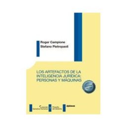 Editorial Dykinson, S.L. Los Artefactos De La Inteligencia Jurídica: Personas Y Máquinas