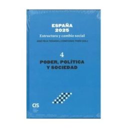 CIS España 2025 Estructura Y Cambio Social Iv