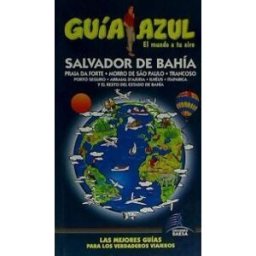 Guías Azules de España, S.A. Guía Azul Salvador De Bahia