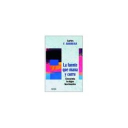 Narcea, S.A. de Ediciones La Fuente Que Mana Y Corre
