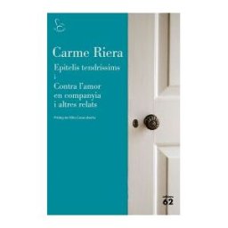 Edicions 62 Epitelis Tendríssims I Contra L'amor En Companyia