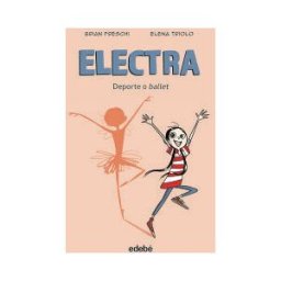 Editorial Edebé Electra. Deporte O Ballet