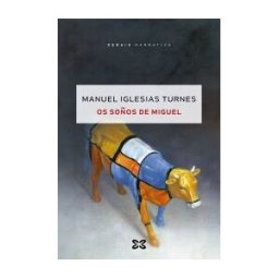 Edicións Xerais Os Soños De Miguel