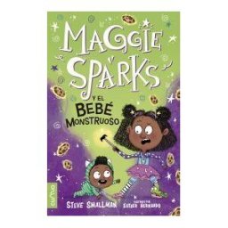 Edicións do Cumio Maggie Sparks Y El Bebé Monstruoso