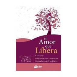 Gaia Ediciones. El Amor Que Libera