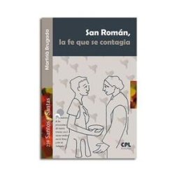 Centre de Pastoral Litúrgica San Román, La Fe Que Se Contagia