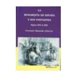 Editorial Dykinson, S.L. La Monarqua De España Y Sus Visitantes