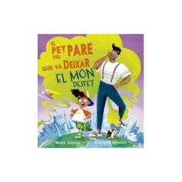 PICARONA El Pet Del Pare Que Va Deixar El Món Desfet
