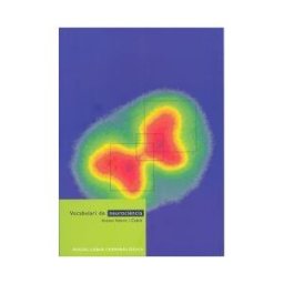 Universidad de Barcelona. Servicio de Lengua Catalana = Universitat Vocabulari De Neurocincia