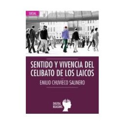 Digital Reasons SC Sentido Y Vivencia Del Celibato De Los Laicos