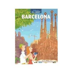 Norma Editorial, S.A. All About Barcelona