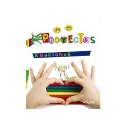 Anaya Educación Por Proyectos, Las Emociones, Educación Infantil, 3 Años
