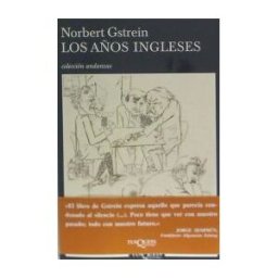 Tusquets Editores Los Años Ingleses