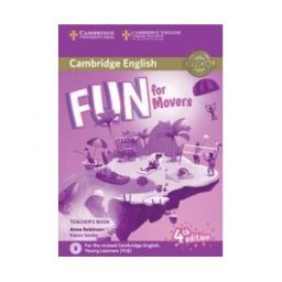 Cambridge University Press Fun For Movers Teacher's Book With Downloadable Audio 4th Edition