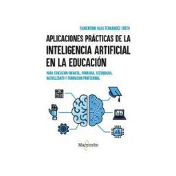 Marcombo Aplicaciones Prácticas De La Inteligencia Artificial En La Educación