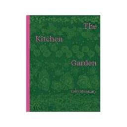 Phaidon Press, Incorporated The Kitchen Garden