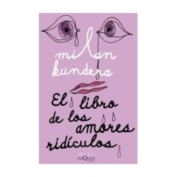 Maxi-Tusquets El Libro De Los Amores Ridículos