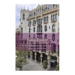 Lleonard Muntaner Editor, S.L. Casa Fuster