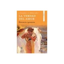 Didaskalos La Verdad Del Amor: Herencia Y Proyecto