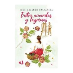 Mil Amores Entre Acuarelas Y Lágrimas