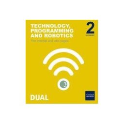 Oxford University Press España, S.A. Inicia Technology, Programming And Robotics 2. Eso. Internet. Student's Book