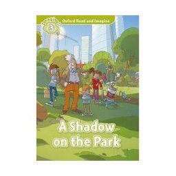Oxford University Press España, S.A. Oxford Read And Imagine 3. A Shadow On The Park Mp3 Pack