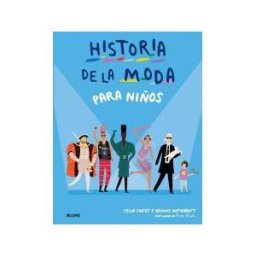 BLUME (Naturart) Historia De La Moda Para Niños