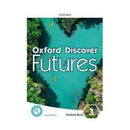 Oxford University Press España, S.A. Oxford Discover Futures 3. Student's Book