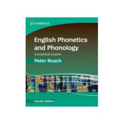 Cambridge University Press English Phonetics And Phonology Fourth Edition Paperback