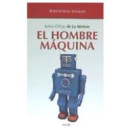 ENEIDA EDITORIAL S.L. El Hombre Maquina