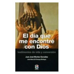 EDIBESA El Día Que Me Encontré Con Dios