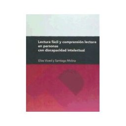 Prensas de la Universidad de Zaragoza Lectura Fácil Y Comprensión Lectora En Personas Con Discapacidad Intelectual
