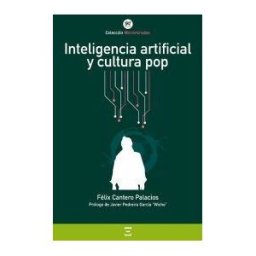 Dextra Editorial S.L. Inteligencia Artificial Y Cultura Pop