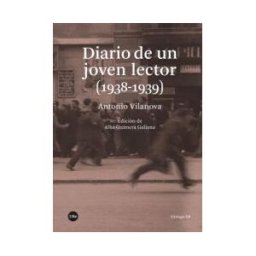 Publicacions i Edicions de la Universitat de Barcelona Diario De Un Joven Lector (1938-1939)