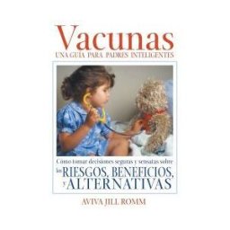 Inner Traditions en Español. Vacunas: Una Guía Para Padres Inteligentes