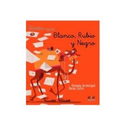 Algar libros S.L.U. Blanco, Rubio Y Negro - Manuscrita