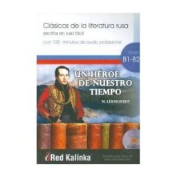 Escuela de Ruso Red Kalinka Un Héroe De Nuestro Tiempo